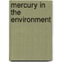 Mercury in the Environment
