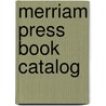 Merriam Press Book Catalog door Ray Merriam