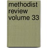 Methodist Review Volume 33 by Unknown Author