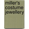 Miller's Costume Jewellery door Judith Miller