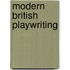 Modern British Playwriting