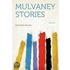 Mulvaney Stories Volume 16