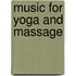 Music For Yoga And Massage