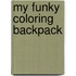My Funky Coloring Backpack