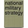 National Military Strategy by United States Government