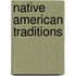 Native American Traditions