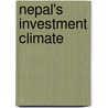 Nepal's Investment Climate by Gabi G. Afram