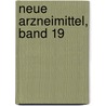 Neue Arzneimittel, Band 19 door Uwe Fricke