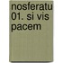 Nosferatu 01. Si Vis Pacem