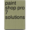 Paint Shop Pro 7 Solutions door Lori Davis