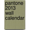 Pantone 2013 Wall Calendar door Inc. Pantone