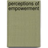 Perceptions of Empowerment door Ingrid Bragée
