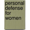 Personal Defense For Women door S. Margaret Heyden