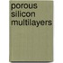 Porous Silicon Multilayers