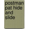 Postman Pat Hide and Slide door Laura Green