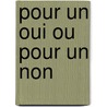 Pour Un Oui Ou Pour Un Non door Nathalie Sarraute