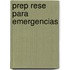 Prep Rese Para Emergencias