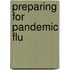 Preparing for Pandemic Flu