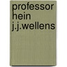 Professor Hein J.J.Wellens door Jos Smeets