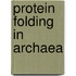 Protein Folding in Archaea
