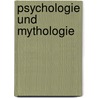 Psychologie und Mythologie door Adolf Bastian
