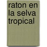 Raton En La Selva Tropical door Carles Cano