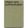 Religion and Communication door Stephen M. Croucher
