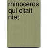 Rhinoceros Qui Citait Niet door Peter Beagle