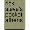 Rick Steve's Pocket Athens by Rick Steves