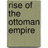 Rise Of The Ottoman Empire