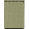 Sechster-Sechster-Fünfzig door Wolfgang Weiss