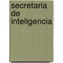 Secretaria De Inteligencia