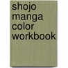 Shojo Manga Color Workbook door Supittha "Annie" Bunyapen