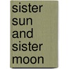 Sister Sun and Sister Moon door Betisa Garagozlu Brown