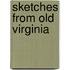 Sketches from Old Virginia