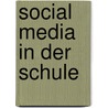 Social Media In Der Schule by Andreas Gohlke