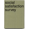Social Satisfaction Survey by Vankireddi Reddappa Reddy