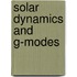 Solar Dynamics and G-Modes