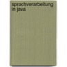 Sprachverarbeitung in Java by Berger Daniel