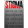 Stigma Notes On Management door Erving Goffman