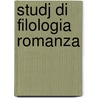 Studj Di Filologia Romanza door Onbekend