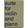 Suite for Violin and Piano door Morton Gould