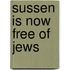 Sussen is Now Free of Jews