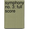 Symphony No. 3: Full Score door Charles Ives