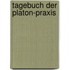 Tagebuch der Platon-Praxis by Jessica Hund