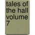 Tales of the Hall Volume 7