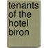 Tenants of the Hotel Biron