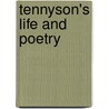 Tennyson's Life and Poetry door Eugene Parsons