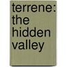 Terrene: The Hidden Valley door Eric Liu