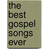 The Best Gospel Songs Ever door Bach J.S.